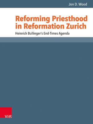 cover image of Reforming Priesthood in Reformation Zurich